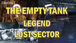 Destiny 2 | Legend Lost Sector The Empty Tank | Exotic Arms Armor | Legend Lost Sector Today