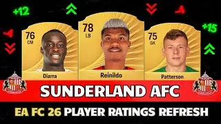 FIFA 26 | РЕЙТИНГИ ИГРОКОВ ФК &laquo;САНДЕРЛЕНД&raquo; В FC 26! 😱🔥 при участии Адингры, Исидора, Паттерсона&hellip;