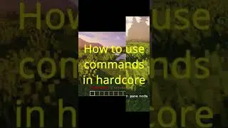 How to use commands in minecraft hardcore