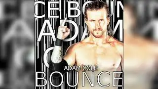 Adam Cole - Bounce (Entrance Theme)