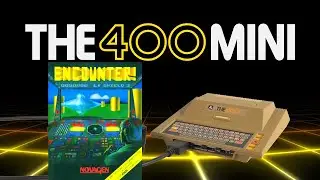 Folge 21: Encounter! | The 400 Mini | Das Atari 400 Mini Special