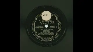 Don Azpiazu - True Love - Victor 22483-B