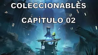 Little Nightmares 2 - Coleccionables Capitulo 02