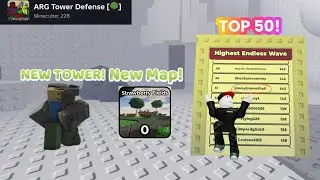 ARG TOWER DEFENSE UPDATE! (New tower + Map, and I get top 50!)