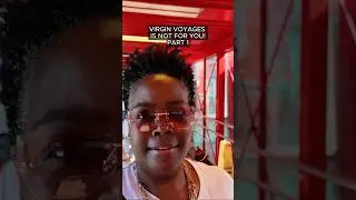 Virgin Voyages is Not for You - Part 1