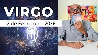 VIRGO | Horóscopo de hoy 2 de Febrero 2026