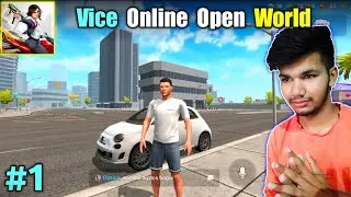 😎 Vice Online Gameplay 1st Day In Vice Online || Explore The Full City