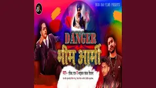 Danger Bhim Army