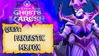 WoW Quest - Fantastic Ms Fox