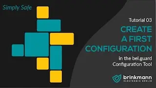 Create a First Configuration &mdash; Tutorial 03 | bel.guard Configuration Tool