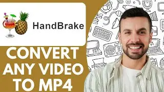 Handbrake Tutorial - How To Convert Any Video To MP4 - 2025 (Full Guide)