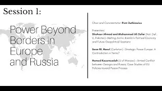 EURUS Conference - Session 1 (Wednesday): Power Beyond Borders in Europe and Russia
