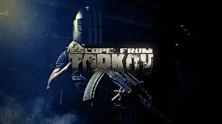 🔥46lvl/Школьник в EFT?🔥