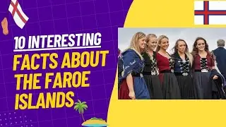 10 Interesting Facts About the Faroe Islands | Epic Journeys Await