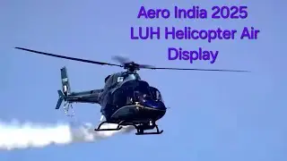 Aero India 2025 ,HAL LUH Helicopter Air Display .