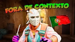 CS2 TUGA FORA DE CONTEXTO! #16