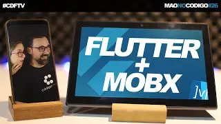 Creating Apps with FLUTTER & MOBX (Very Easy to Manage States with Reactivity) // Hands on Code #26
