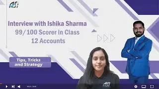 Toppers Talk |CA Anjul Sir interview with Ishika Sharma | 99/100 Scorer in CBSE 12 Board Accounts |