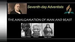 Seventh Day Adventist and Amalgamation (Ellen White) Adventism Exposed