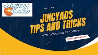 Juicy ads Advertising | Juicy ads tutorial | My client  | Juicy ads Setup