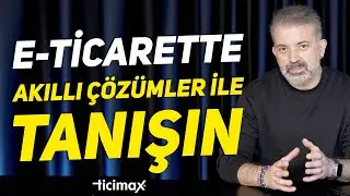 E-TİCARETTE YAPAY ZEKA İLE DAHA ÇOK SATIŞ YAPIN