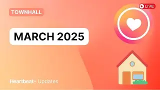 Heartbeat Community Platform March Townhall