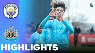 Manchester City vs Newcastle United | What a Game | Highlights | U18 Premier League 21-02-2024