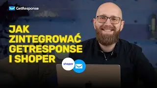 Zobacz, jak łatwo połączyć GetResponse i Shoper