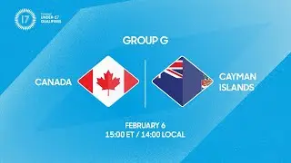 Canada vs Cayman Islands | 2026 Concacaf Under-17 Qualifiers