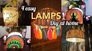 Easy Lamps DIY Ideas| Table Lamp Diy | Hanging Lamp DiY Ideas |4 Easy Lamps Diy For Festive Season