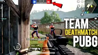 Team Deathmatch 4vs4 *25 kills 25 KD!* PUBG Mobile Full Match Gameplay 60fps