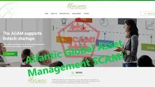 Atlantic Global Asset Management SCAM!