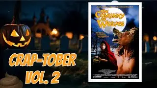 The Company of Wolves (1984) Review | Crap-Tober Vol. 2 #29