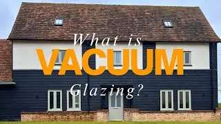 What Is Vacuum Glazing? | Ultra-Thin/ Ultra Thermal Glass for Wooden Windows #vacuumglazing