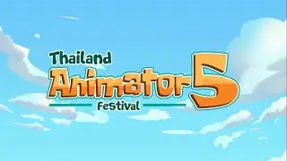 Thailand Animator Festival#5