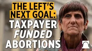 Forcing Taxpayers to Fund Abortions?