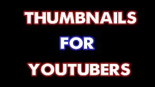 CREATE YOUTUBE THUMBNAILS (SAMPLES OF WORK MADE)