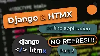 Django & HTMX Mini-Project (part 2) - Building a Live Sports Polling Application