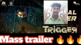 #trigger Trigger Official Trailer Reaction video (Tamil) | Atharvaa | Tanya Ravichandran |