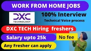 Work From Home job | DXC Technology Hiring Freshers | Ghar Se Kaam