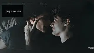 ► Lucas + Eliott || I only saw you  [SKAM France]