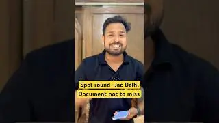 Documents Required for JAC delhi counselling 🧐|Spot Round Rules 🙂#jee2025 #dtu #jacdelhi