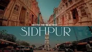 PARIS of GUJARAT | Sidhpur Bohra Vad Sidhpur(Patan) | Sidhpur Bohra Houses #vlog #viral #city