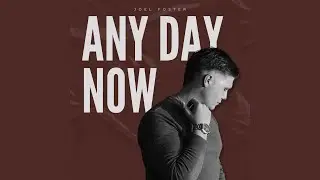 Any Day Now