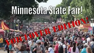 Minnesota State Fair 2019 Voiceover Edition!