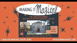Making it Magical: Lincoln Shrine Tour