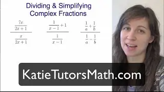 Precalculus - Simplifying Complex Fractions