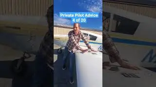 Private Pilot Advice 4 of 20 #flying #privatepilot #flighttraining