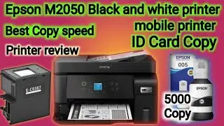 👉Best Printer Epson M2050 All-in One black and white print speed, check Copy Print ADF Scan #epson 