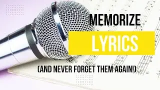 Simple Techniques For Memorizing Song Lyrics Quickly